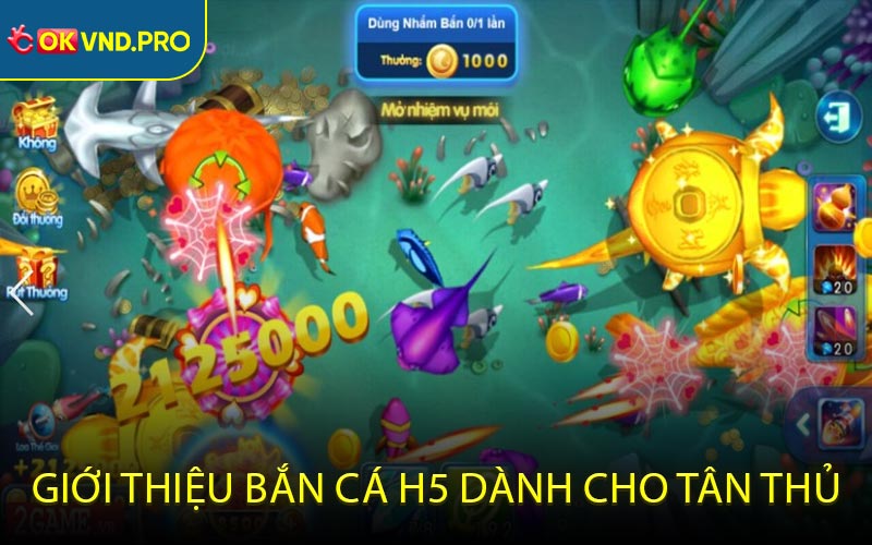 Giới thiệu bắn cá H5 dành cho tân thủ