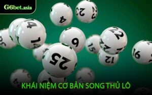 Khái Niệm Cơ Bản Song Thủ Lô