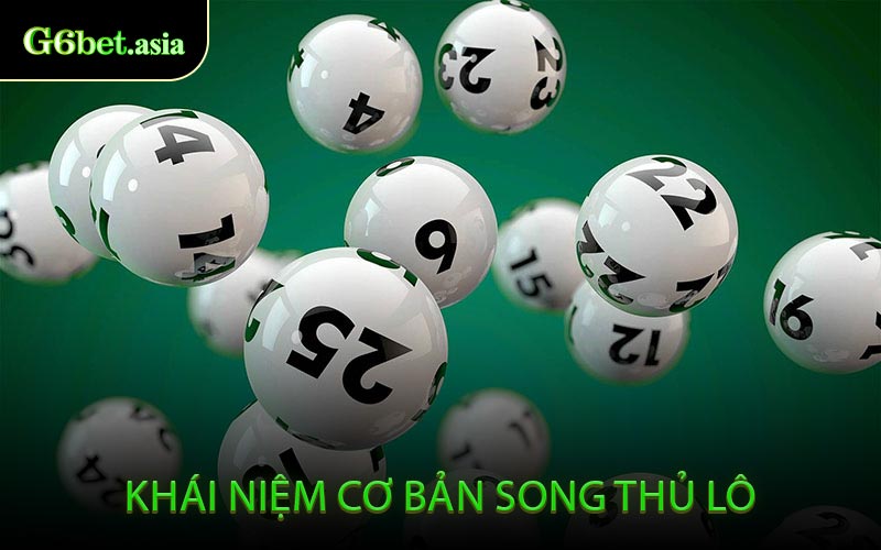 Khái Niệm Cơ Bản Song Thủ Lô