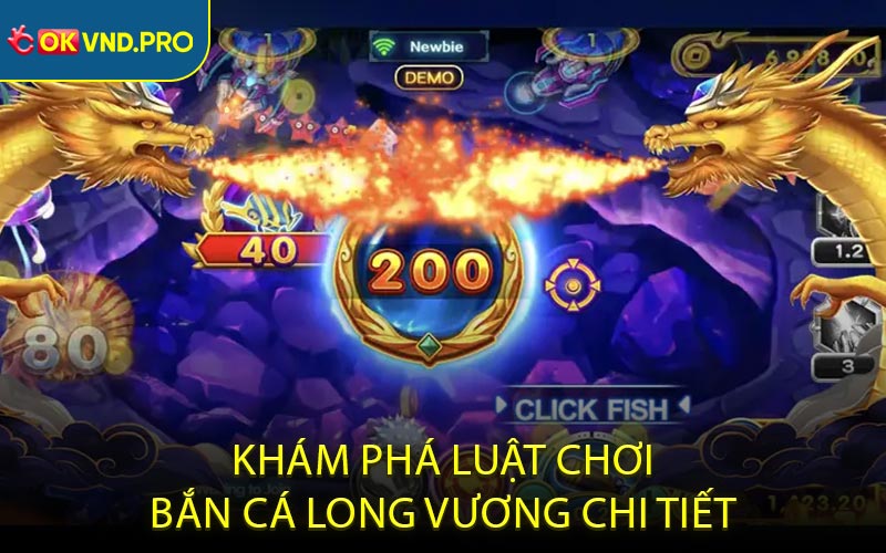 Khám Phá Luật Chơi Bắn Cá Long Vương Chi Tiết